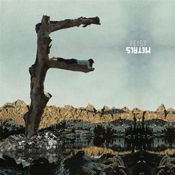 Metals / Feist | Feist