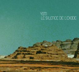 Le Silence de l'exode / Yom | Yom
