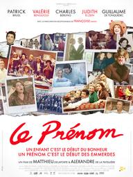 Le prénom / Matthieu Delaporte, Alexandre de La Patellière, réal. | Delaporte, Matthieu. Auteur