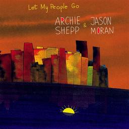 Let my people go / Archie Shepp | 
