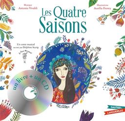 Les quatre saisons / un conte musical écrit par Claire Frédéric | Frédéric, Claire. Auteur
