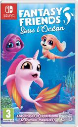Fantasy Friends - Sous l'océan - Nintendo Siwtch : PEGI 3 | 