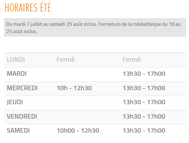 Horaires de votre médiathèque du 7 juillet au 29 août